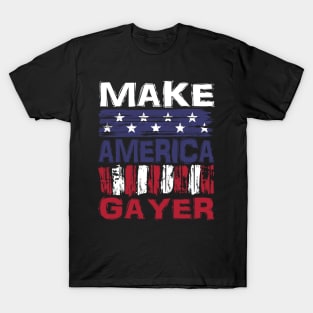 Make America Gayer T-Shirt